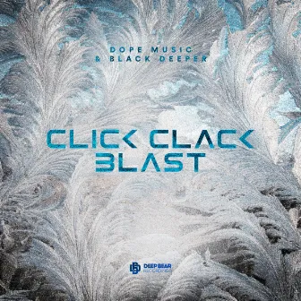 Click Clack Blast by Unknown Artist