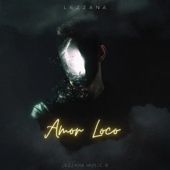 Amor Loco by Lezzana