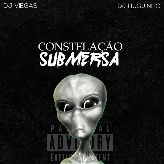 CONSTELAÇÃO SUBMERSA by DJ Huguinho