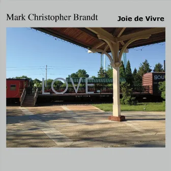 Joie De Vivre by Mark Christopher Brandt