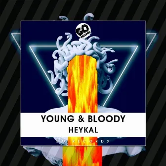 Young & Bloody by Heykal