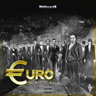 Euro Mafia by ALEX FATT