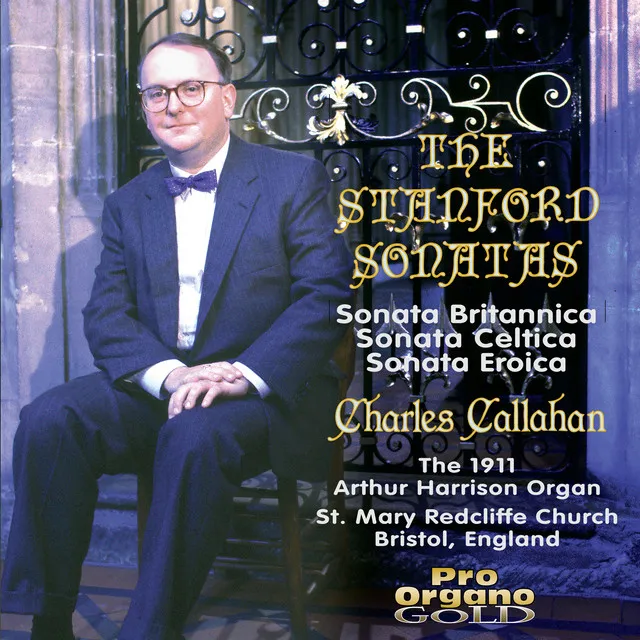 Stanford: Organ Sonatas Nos. 3, 4 & 2