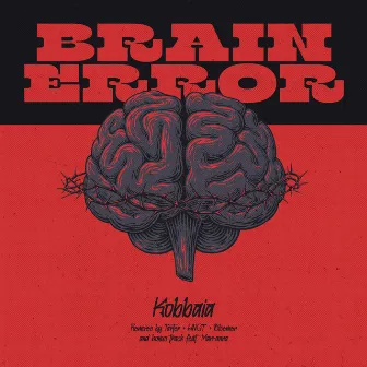 Brain Error by Kobbaia