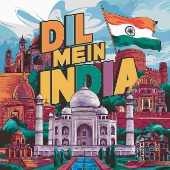 Dil Mein India by da sachin