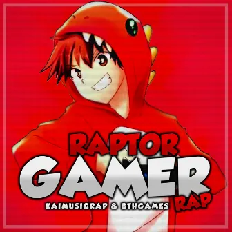 Raptor Gamer Rap by KaiMusicRap