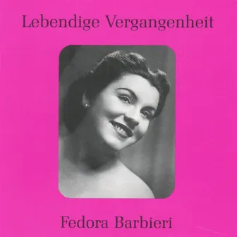 Lebendige Vergangenheit - Fedora Barbieri by Fedora Barbieri