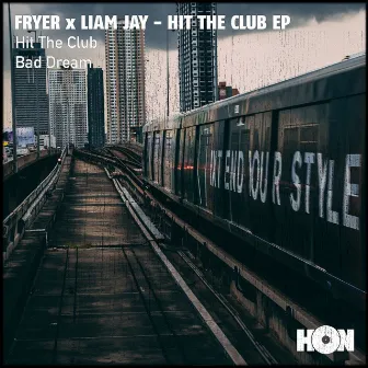 Hit The Club EP by 