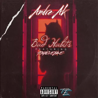 Bad Habits by Andre Ak