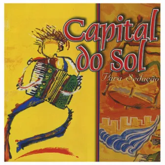 Pura Sedução by Capital Do Sol