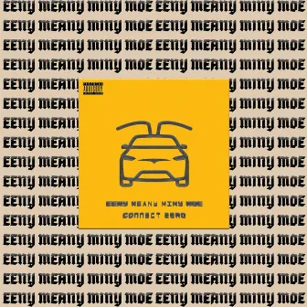 Eeny Meany Miny Moe by Unknown Artist