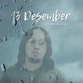 13 Desember by JAVA MUSIC PRO