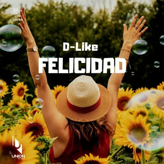 Felicidad by D-Like