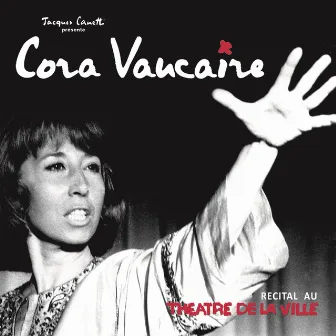 Cora Vaucaire récital au théatre de le ville by Cora Vaucaire