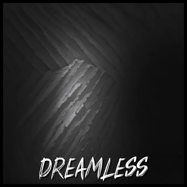 Dreamless