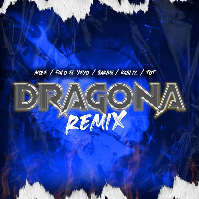 Dragona Rmix