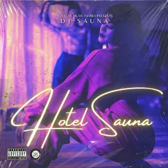 Hotel Sauna by DJ Sauna