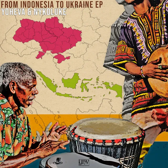 From Indonesia To Ukraine - Original Mix