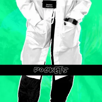 Pockets by Agent M