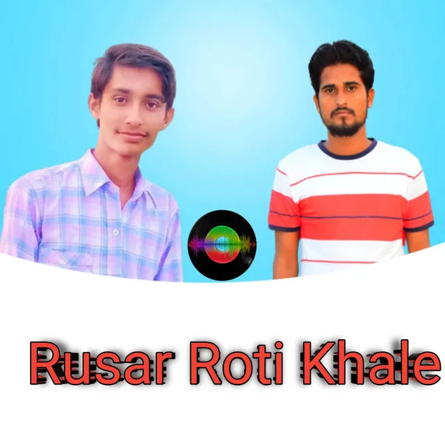 Rusar Roti Khale - 2020