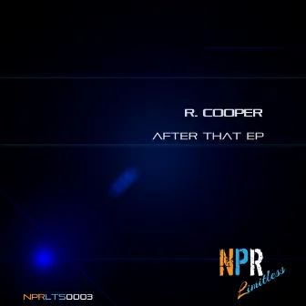 After That EP by R. Cooper