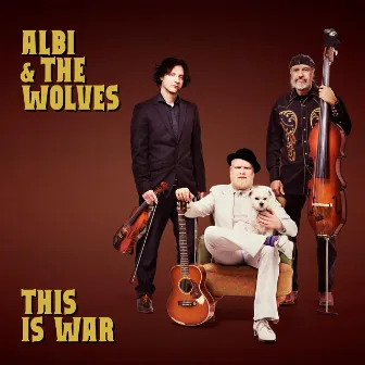 This Is War by Albi & the Wolves