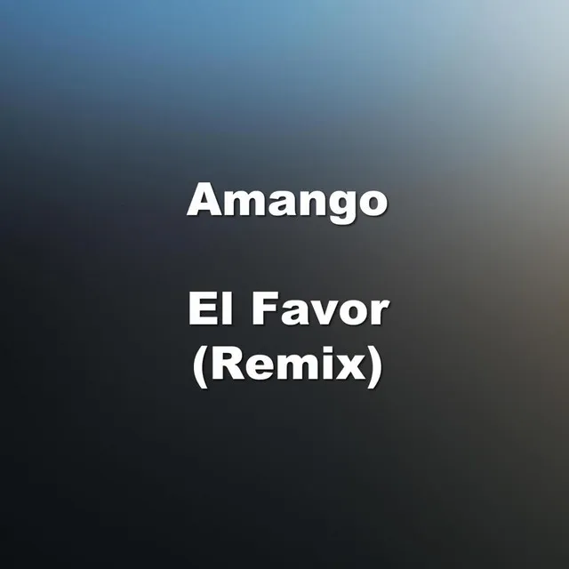 El Favor - Remix