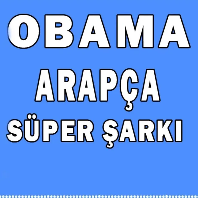 Obama Arapça Şarkısı