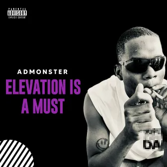 Elevation is a Must by Admonster