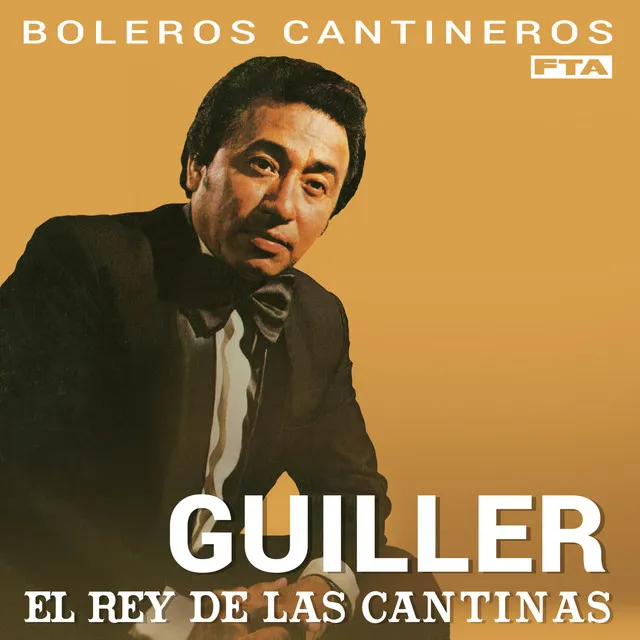 El rey de las cantinas. Boleros cantineros