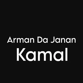 Arman Da Janan by Kamal