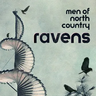 Ravens by Men Of North Country