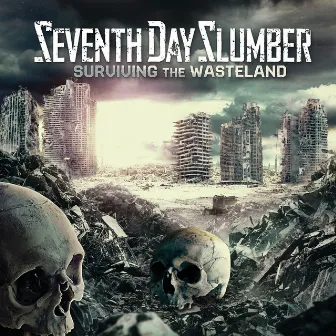 Surviving The Wasteland by Seventh Day Slumber