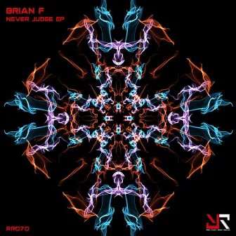 Never Judge EP by Brian F