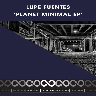 Planet Minimal EP by Lupe Fuentes