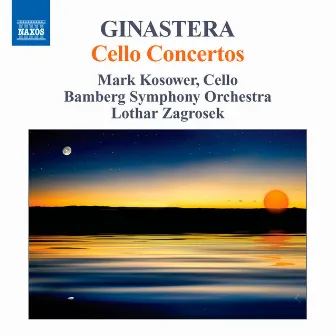 Ginastera: Cello Concertos by Mark Kosower