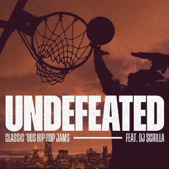 Undefeated: Classic '90s Hip Hop Jams by DJ $crilla