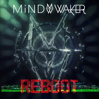 Reboot by Mind Waker