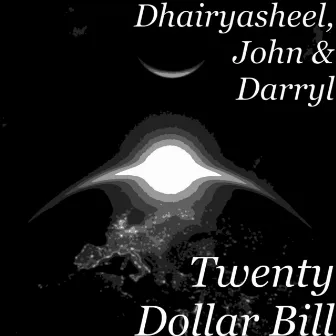 Twenty Dollar Bill by Darryl