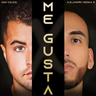 Me Gusta by Dom Colizzi