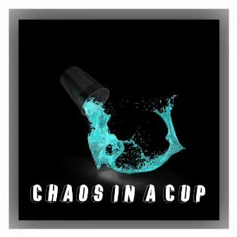 Chaos in a Cup by Litfield