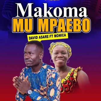 Makoma Mu Mpaebo by David Asare