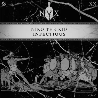 Infectious by Niko The Kid