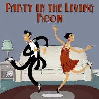 Party in the Living Room by Cara Van Thorn