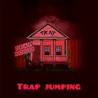 Trap Jumpin' by Big Nell