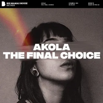 The Final Choice by Akola