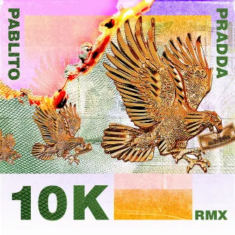 10k Rmx by Pradda