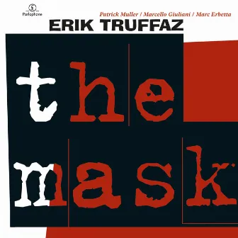 The Mask by Erik Truffaz