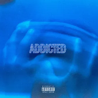 Addicted by JustTrae