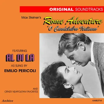 OST 'O Candelabro Italiano' (Rome Adventure) by Max Steiner